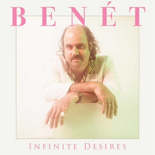 Picture of Infinite Desires (LP)  by Donny Benet