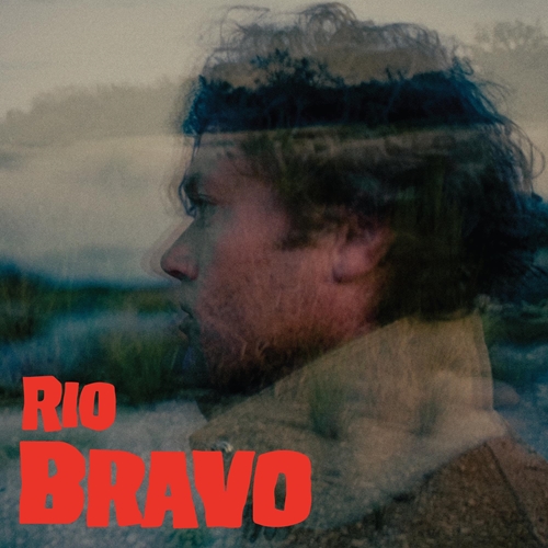 Picture of Rio Bravo (LP)  by Scott Ballew