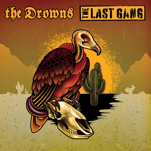 Picture of DROWNS, THE / THE LAST GANG SPLIT