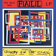 Picture of THE REAL NEW FALL LP (FORMERLEY COUNTRY ON THE CLICK)