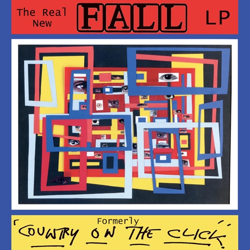 Picture of THE REAL NEW FALL LP (FORMERLEY COUNTRY ON THE CLICK)