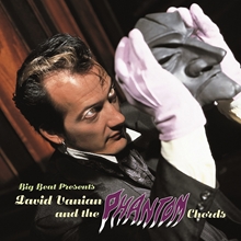 Picture of BIG BEAT PRESENTS... DAVID VANIAN AND THE PHANTOM CHORDS