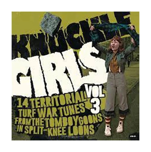 Picture of KNUCKLE GIRLS VOL 3 (14 TERRITORIAL TURF WAR TUNES FROM THE TOMBOY GOONS IN SPLIT-KNEE LOONS) (COLOR VINYL)