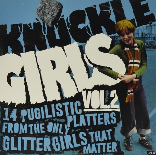 Picture of KNUCKLE GIRLS VOLUME 2: 14 PUGILISTIC PLATTERS FROM THE ONLY GLITTER GIRLS THAT MATTER