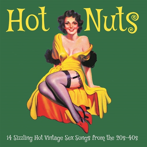 Picture of HOT NUTS: 14 SIZZLING HOT VINTAGE SEX SONGS FROM THE 20S-40S