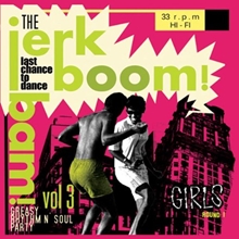 Picture of JERK BOOM BAM - VOL.3 - GREASY RHYTHM & SOUL PARTY