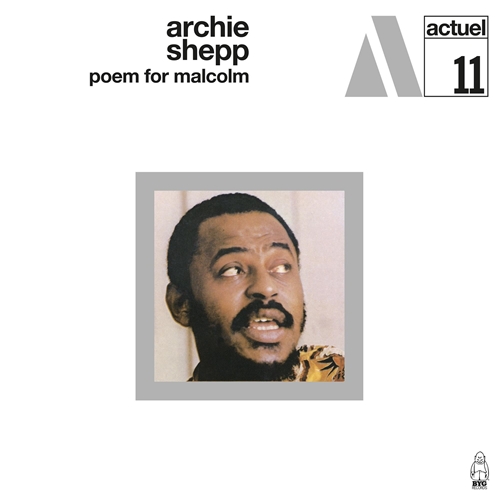 Picture of Archie Shepp-Poem For Malcolm (180g Vinyl) (LP)  by Archie Shepp