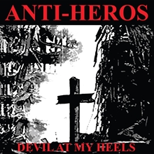 Picture of Devil At My Heels (Orange Vinyl) (LP)  by Anti-Heros