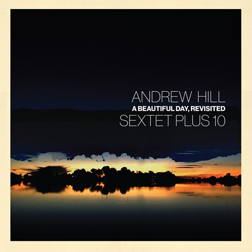 Picture of A Beautiful Day, Revisited (2LP) by Andrew Hill