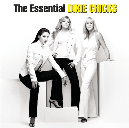 Picture of The Essential Dixie Chicks  by Dixie Chicks