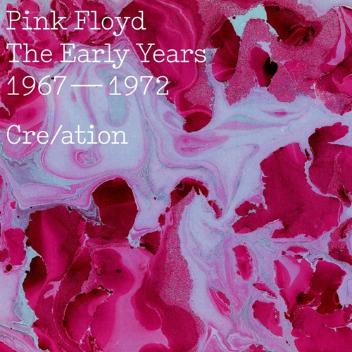 Picture of The Early Years, 1967-1972, Cre/Ation  by Pink Floyd