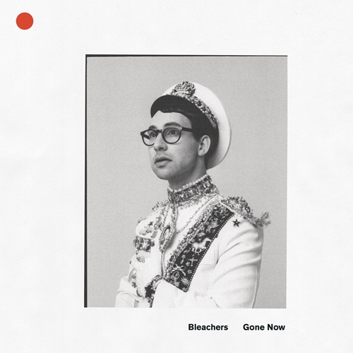 Picture of Gone Now  by Bleachers