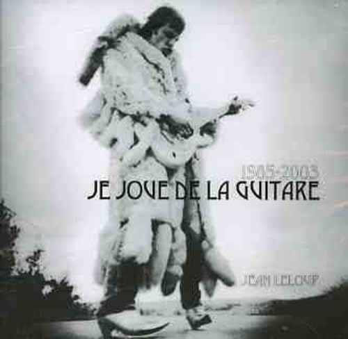 Picture of 1985-2003 Je Joue De La Guitare  by Jean Leloup