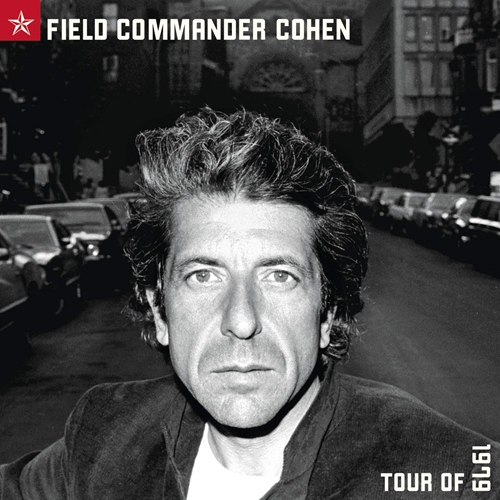 Picture of Field Commander Cohen:Tour Of 1979  by Leonard Cohen