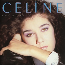 Picture of Incognito  by Celine Dion