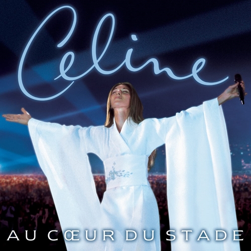 Picture of Au Coeur Du Stade  by Celine Dion