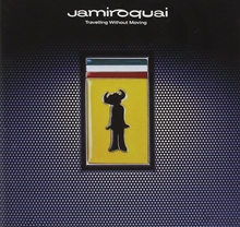 Picture of Travelling Without Moving  by Jamiroquai