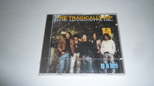 Picture of UP TO HERE  by TRAGICALLY HIP,THE