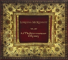 Picture of A MEDITERRANEAN ODYSSEY  by MCKENNITT,LOREENA