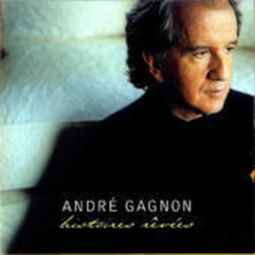 Picture of Histoires Revees (Remixe Et Remasterise)  by Andre Gagnon