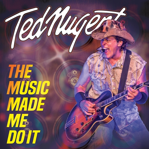 Picture of The Music Made Me Do It  by Ted Nugent