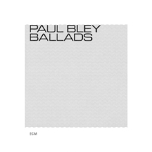 Picture of BALLADS  by BLEY,PAUL