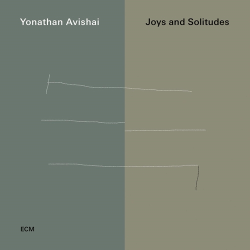 Picture of JOYS AND SOLITUDES  by YONATHAN AVISHAI TRIO