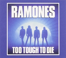 Picture of TOO TOUGH TO DIE (EXPANDED)  by RAMONES