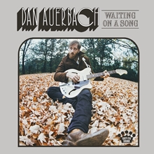 Picture of WAITING ON A SONG  by DAN AUERBACH