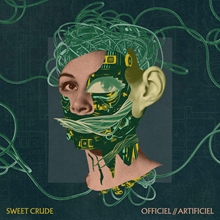 Picture of OFFICIEL//ARTIFICIEL  by SWEET CRUDE