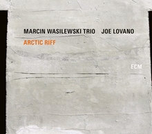 Picture of ARCTIC RIFF  by MARCIN WASILEWSKI TRIO/LOV