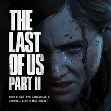 Picture of The Last Of Us Part Ii (Original Soundtrack)  by Gustavo Santaolalla & Mac Quayle