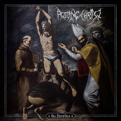 Picture of The Heretics  by Rotting Christ