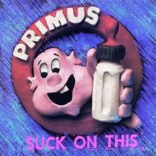 Picture of Suck On This  by Primus