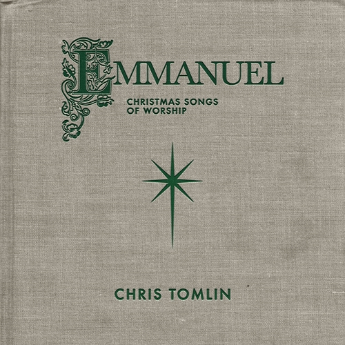 Picture of EMMANUEL: CHRISTMAS SONGS  by TOMLIN,CHRIS