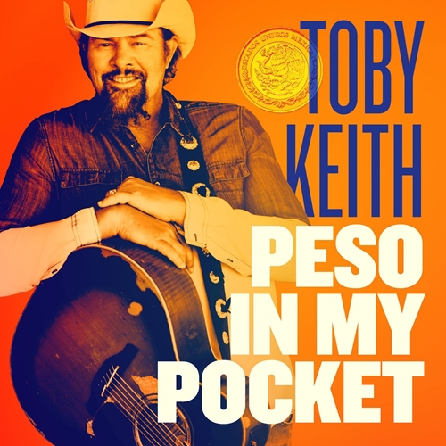 Picture of Peso In My Pocket  by Toby Keith