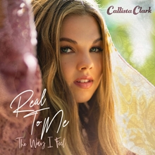 Picture of REAL TO ME:THE WAY I FEEL  by CLARK,CALLISTA