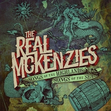 Picture of Songs of the Highlands, Songs of the Sea  by The Real McKenzies