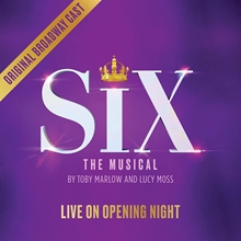 Picture of Live On Opening Night (Original Broadway Cast Recording)  by Six