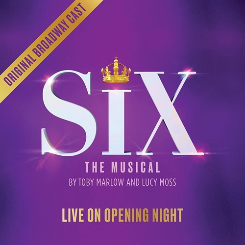 Picture of Live On Opening Night (Original Broadway Cast Recording)  by Six