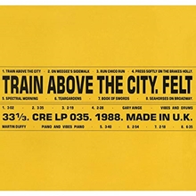 Picture of TRAIN ABOVE THE CITY: DELUXE REMASTERED GATEFOLD SLEEVE VINYL EDITION