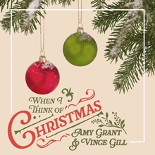 Picture of WHEN I THINK OF CHRISTMAS (CD)  by AMY/GILL, VINCE GRANT