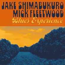 Picture of BLUES EXPERIENCE (CD)  by JAKE SHIMABUKURO AND MICK FLEETWOOD