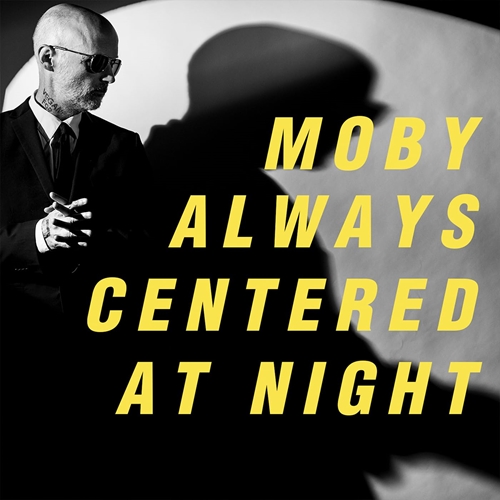 Picture of always centered at night (2LP)  by Moby