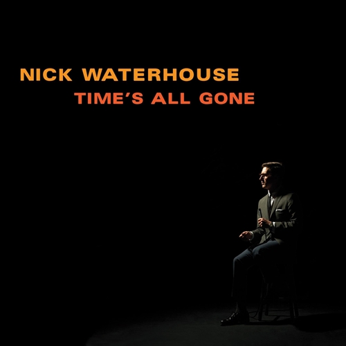 Picture of TimeS All Gone (Cloudy Dark Burgundy Vinyl) (LP)  by Nick Waterhouse