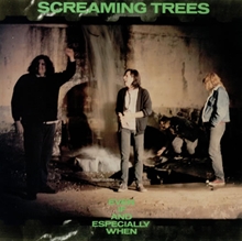 Picture of Even If And Especially When (LP)  by Screaming Trees