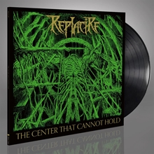 Picture of The Center That Cannot Hold (Ltd. Gatefold Lp) (LP)  by Replacire