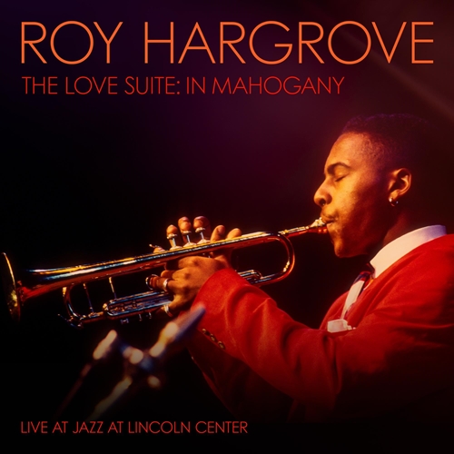 Picture of The Love Suite: In Mahogany (LP)  by Roy Hargrove