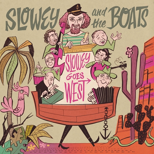 Picture of Slowey And The Boats "Slowey Goes West"  (LP)  by Slowey And The Boats