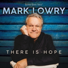 Picture of THERE IS HOPE (LP)  by MARK LOWRY